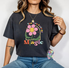Load image into Gallery viewer, You are Full of Magic Graphic Tee